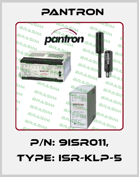 p/n: 9ISR011, Type: ISR-KLP-5 Pantron