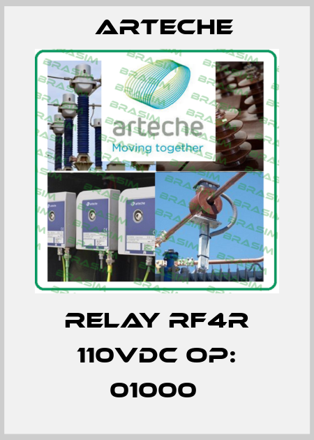 RELAY RF4R 110VDC OP: 01000  Arteche