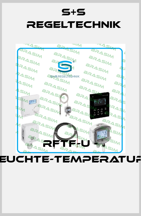 RFTF-U - RAUM-FEUCHTE-TEMPERATURFUHLER  S+S REGELTECHNIK