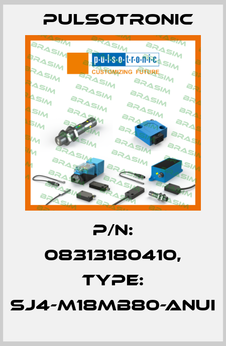 p/n: 08313180410, Type: SJ4-M18MB80-ANUI Pulsotronic