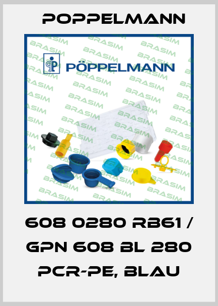608 0280 RB61 / GPN 608 BL 280 PCR-PE, blau Poppelmann