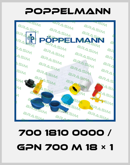 700 1810 0000 / GPN 700 M 18 × 1 Poppelmann