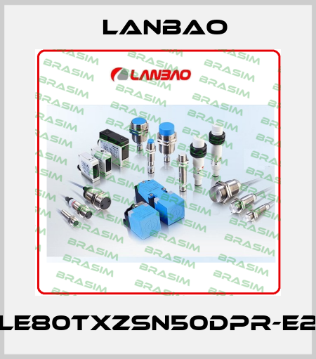 LE80TXZSN50DPR-E2 LANBAO