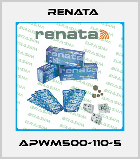 APWM500-110-5 Renata