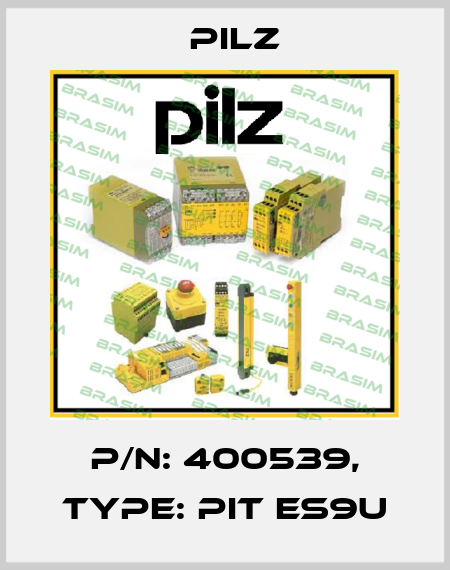 p/n: 400539, Type: PIT es9u Pilz
