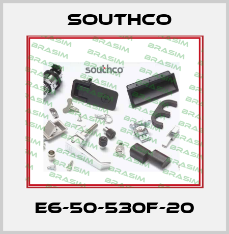 E6-50-530F-20 Southco