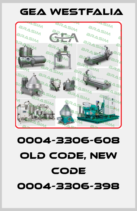 0004-3306-608 old code, new code 0004-3306-398 Gea Westfalia