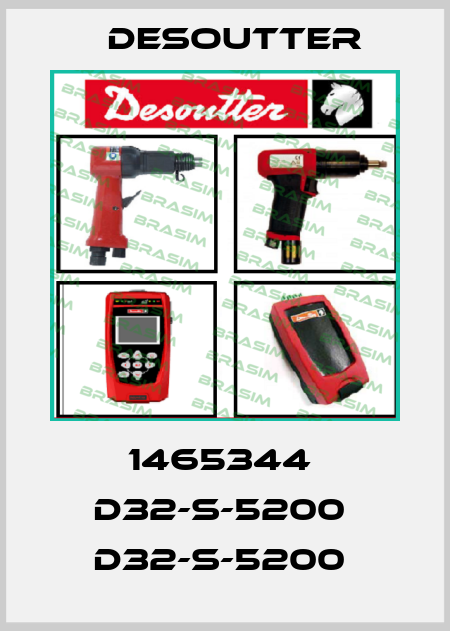 1465344  D32-S-5200  D32-S-5200  Desoutter
