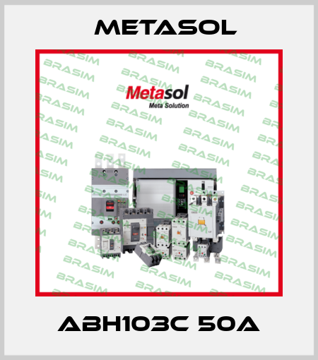 ABH103c 50A Metasol