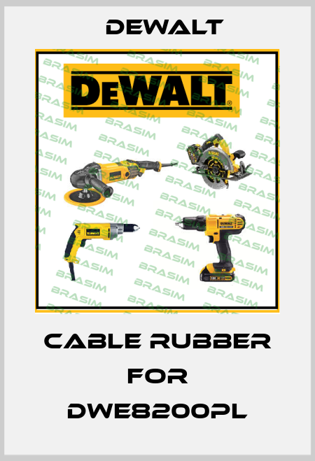 Cable rubber for DWE8200PL Dewalt
