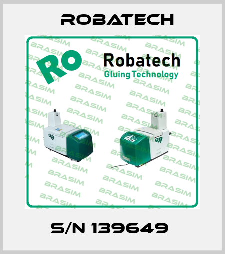 S/N 139649  Robatech