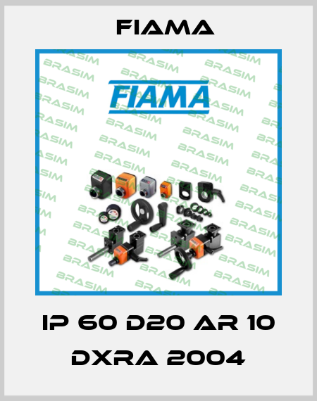 IP 60 D20 AR 10 DXRA 2004 Fiama