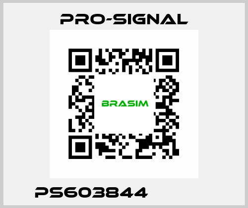 PS603844             pro-signal