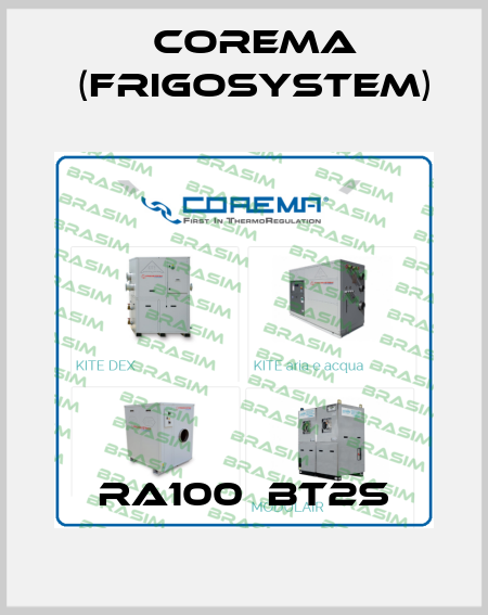 RA100‐BT2S Corema (Frigosystem)