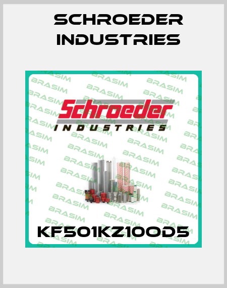 KF501KZ10OD5 Schroeder Industries