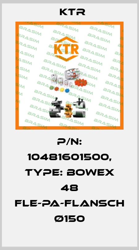 P/N: 10481601500, Type: BoWex 48 FLE-PA-FLANSCH Ø150 KTR