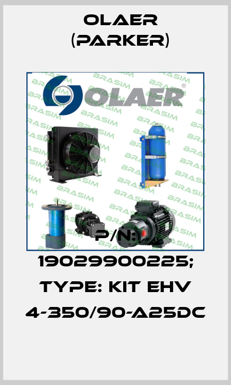 p/n: 19029900225; Type: KIT EHV 4-350/90-A25DC Olaer (Parker)