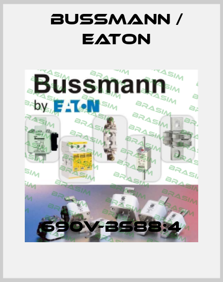  690V-BS88:4 BUSSMANN / EATON