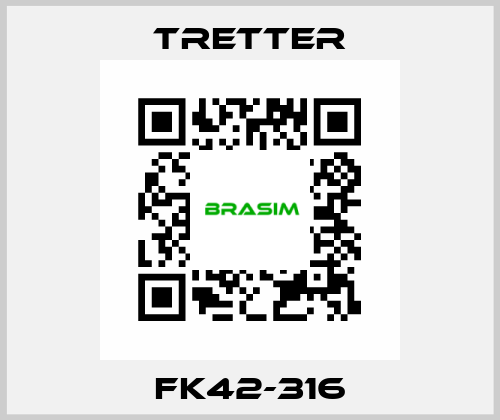 FK42-316 TRETTER