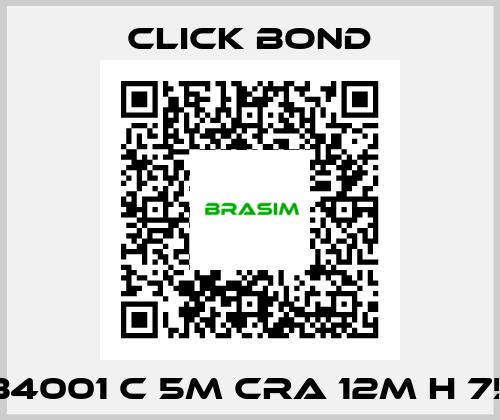 CB4001 C 5M CRA 12M H 750 Click Bond