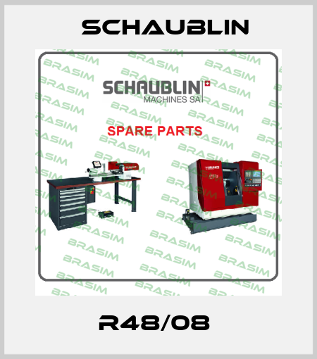  R48/08  Schaublin