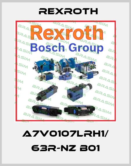 A7V0107LRH1/ 63R-NZ B01 Rexroth