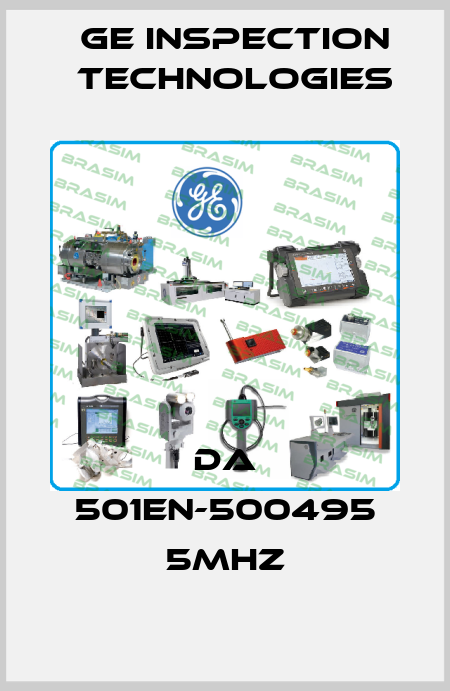 DA 501EN-500495 5MHZ GE Inspection Technologies