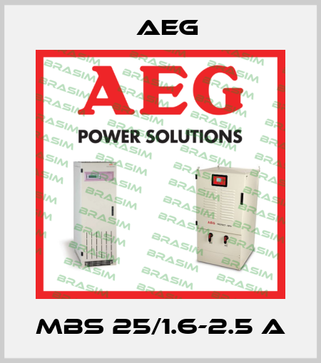 MBS 25/1.6-2.5 A AEG