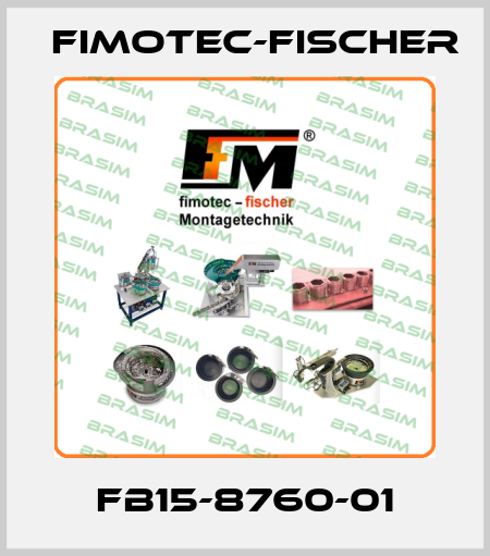 FB15-8760-01 Fimotec-Fischer