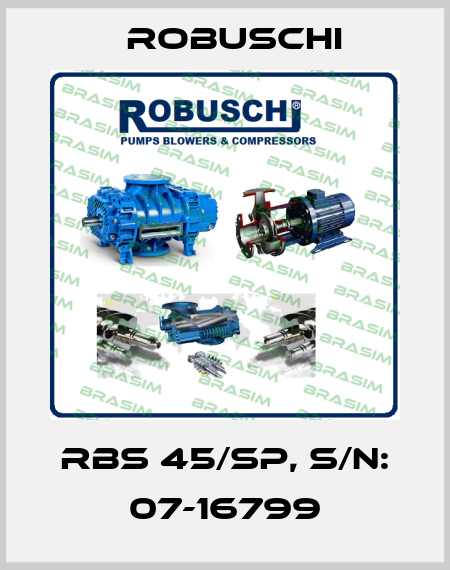 RBS 45/SP, S/N: 07-16799 Robuschi