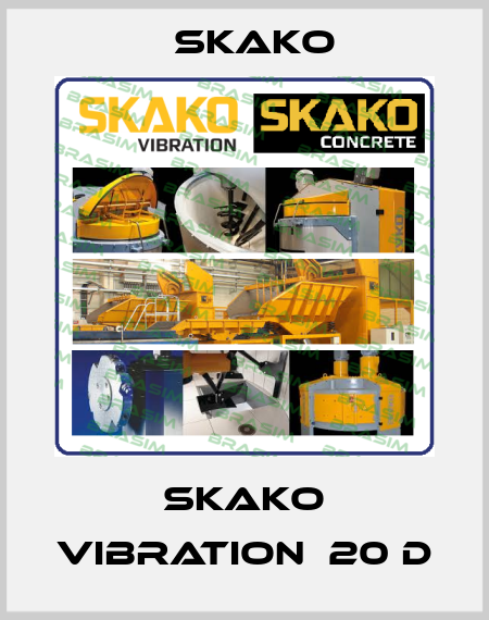 Skako Vibration  20 D Skako