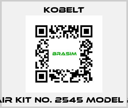 REPAIR KIT NO. 2545 MODEL 2545 Kobelt