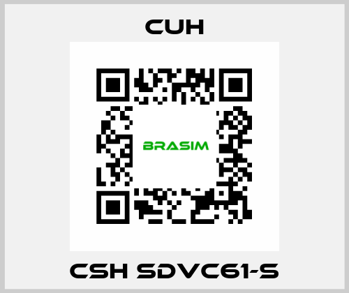 CSH SDVC61-S CUH