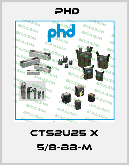 CTS2U25 X 5/8-BB-M Phd