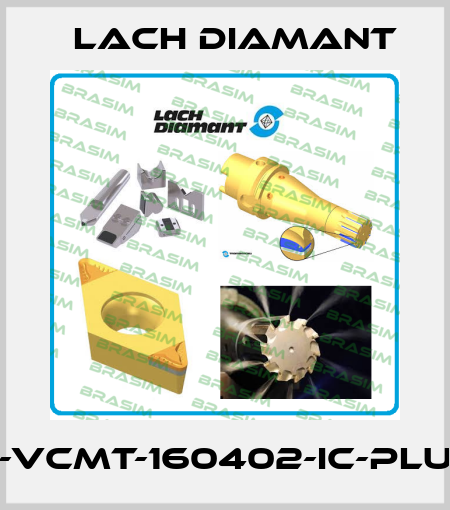 D-VCMT-160402-IC-PLUS Lach Diamant