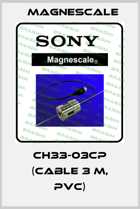 CH33-03CP (cable 3 m, PVC) Magnescale