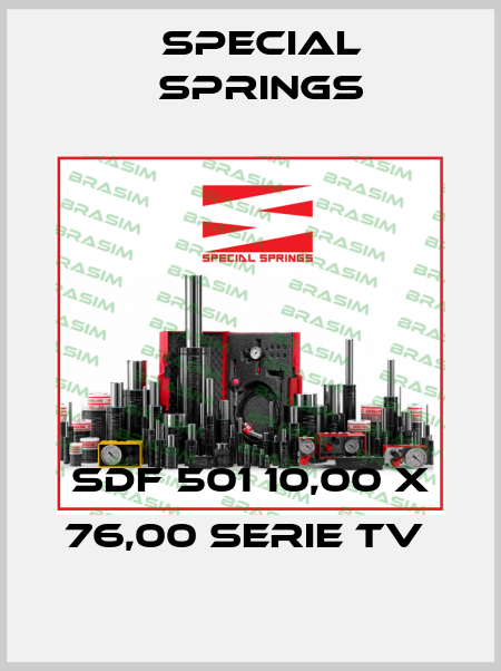 SDF 501 10,00 X 76,00 SERIE TV  Special Springs