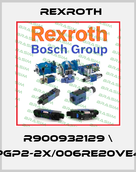 R900932129 \ PGP2-2X/006RE20VE4 Rexroth