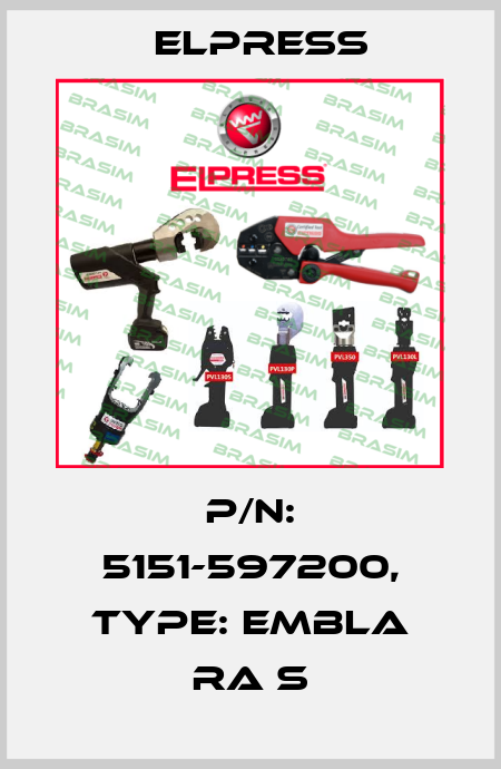 p/n: 5151-597200, Type: EMBLA RA S Elpress