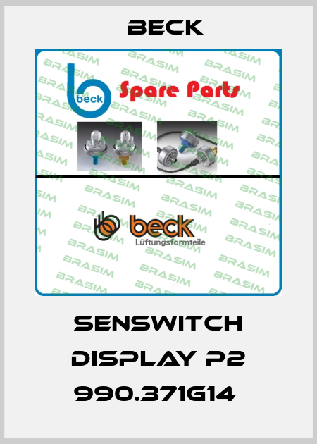 SENSWITCH DISPLAY P2 990.371G14  Beck