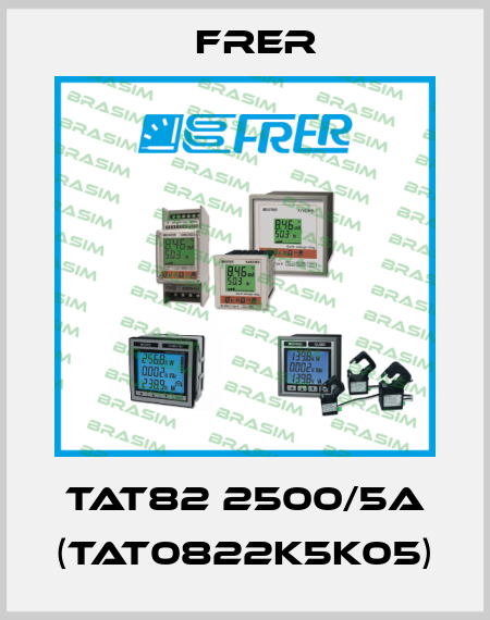 TAT82 2500/5A (TAT0822K5K05) FRER