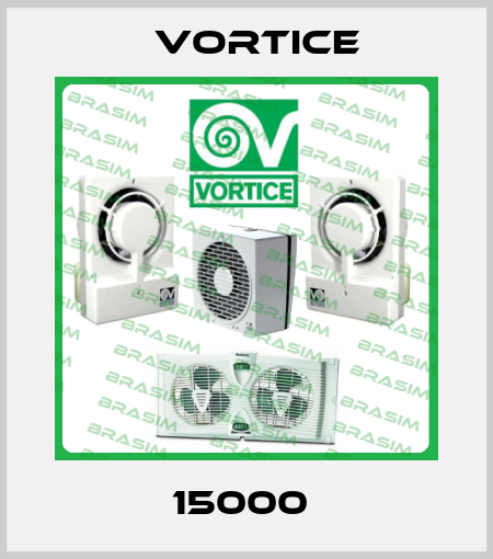 15000  Vortice