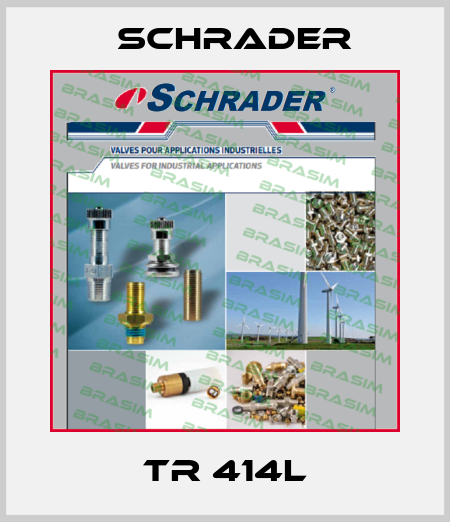 TR 414L Schrader