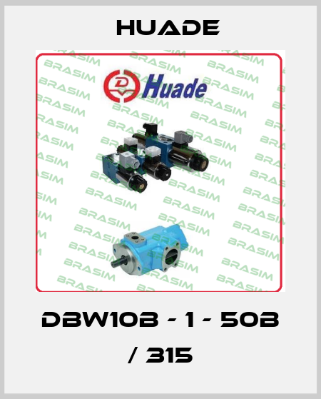 DBW10B - 1 - 50B / 315 Huade