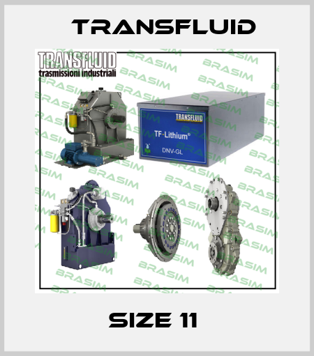 SIZE 11  Transfluid