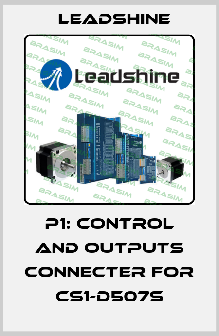 P1: Control and outputs connecter for CS1-D507S Leadshine