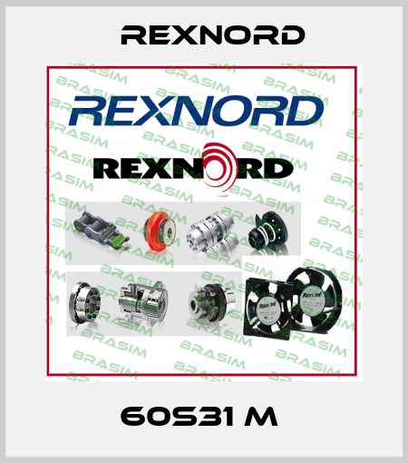 60S31 M  Rexnord