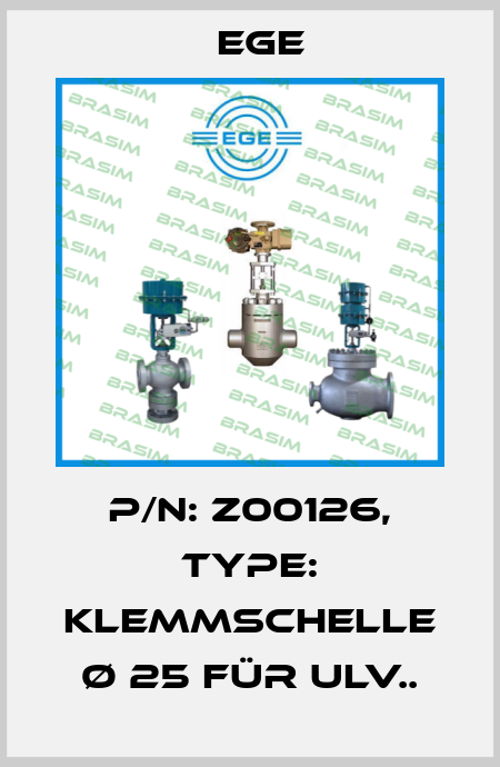 p/n: Z00126, Type: Klemmschelle Ø 25 für ULV.. Ege