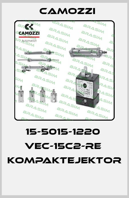 15-5015-1220  VEC-15C2-RE  KOMPAKTEJEKTOR  Camozzi