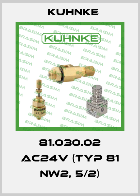 81.030.02 AC24V (TYP 81 NW2, 5/2) Kuhnke